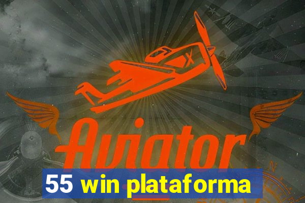 55 win plataforma